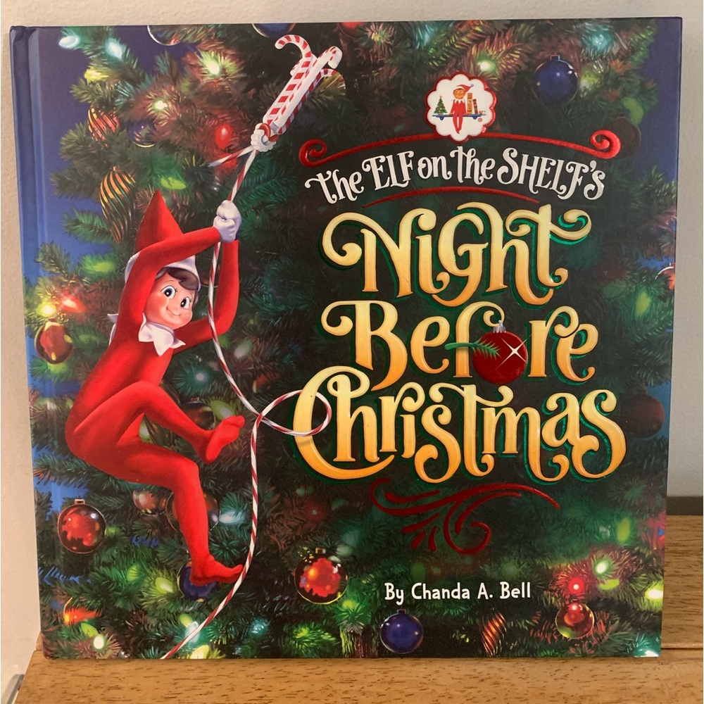 Elf on The Shelf’s Night Before Christmas Book By Chanda A. Bell